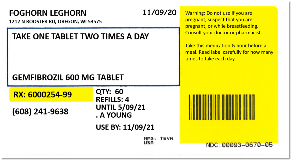 Prescription label for Foghorn Leghorn. Name, instructions, prescription name, RX number, phone number, quantity, number of refills, use by date, warning, and bar code